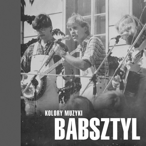 Kolory muzyki – the best of Babsztyl